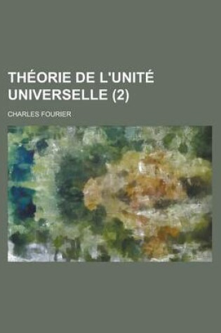 Cover of Theorie de L'Unite Universelle (2)