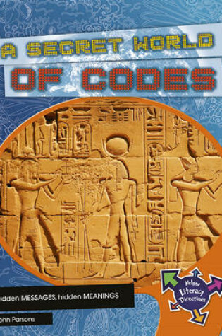 Cover of A Secret World Of Codes
