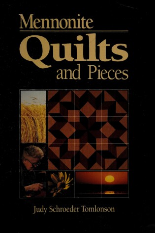 Cover of Mennonite Quilts and Pieces