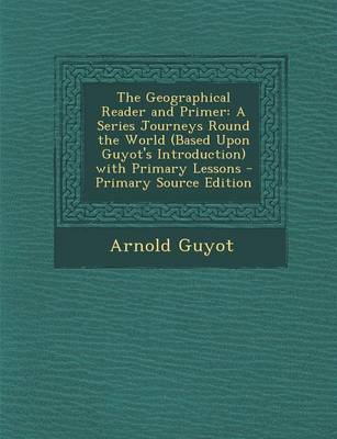 Book cover for The Geographical Reader and Primer