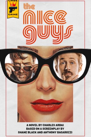 Cover of The Nice Guys: The Official Movie Novelization