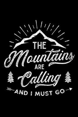Book cover for Mountains Are Calling & I Must Go Retro 80s
