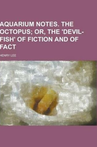Cover of Aquarium Notes. the Octopus
