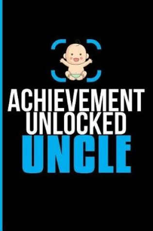 Cover of Achievement Unlocked Uncle