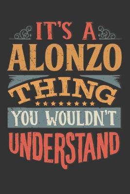 Book cover for Its A Alonzo Thing You Wouldnt Understand