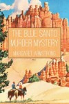 Book cover for The Blue Santo Murder Mystery