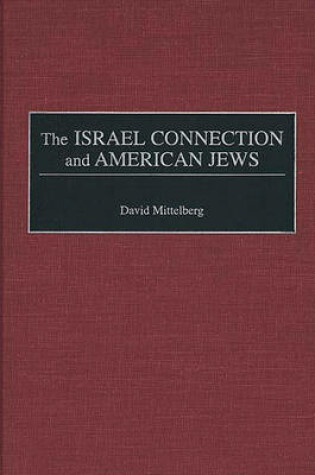 Cover of The Israel Connection and American Jews