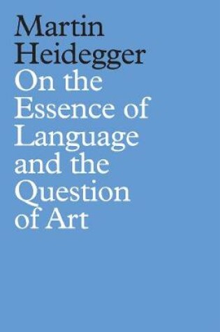 Cover of On the Essence of Language and the Question of Art