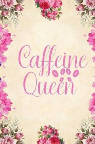 Cover of Caffeine Queen