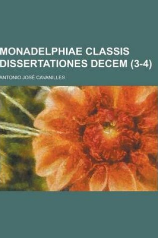 Cover of Monadelphiae Classis Dissertationes Decem (3-4 )