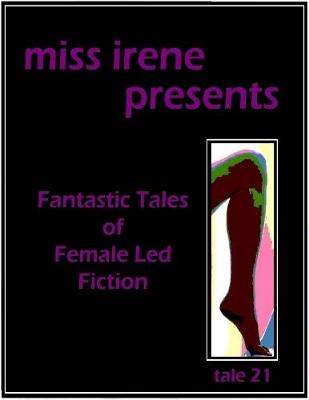 Book cover for Miss Irene Presents - Tale 21