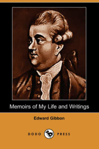 Cover of Memoirs of My Life and Writings (Dodo Press)