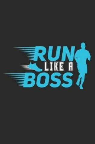 Cover of Run like a Boss