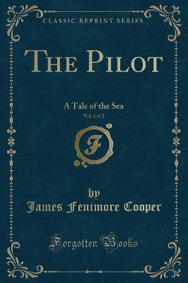 Book cover for The Pilot, Vol. 1 of 2
