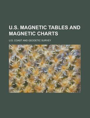 Book cover for U.S. Magnetic Tables and Magnetic Charts