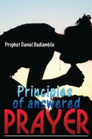 Cover of Principles of Answered Prayers