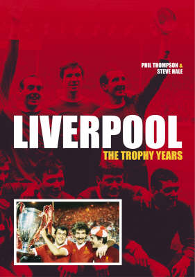 Book cover for Liverpool: the Trophy Years