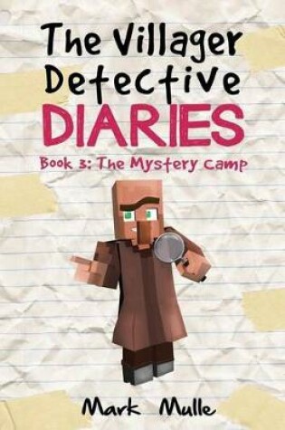 Cover of The Villager Detective Diaries (Book 3)