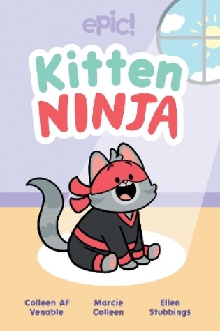 Cover of Kitten Ninja