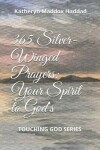Book cover for Silver-Winged Prayers