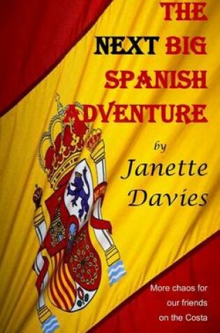Cover of The Next Big Spanish Adventure