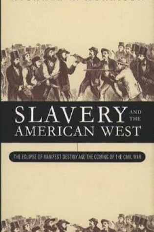 Cover of Slavery and the American West