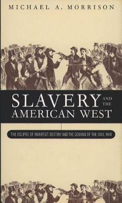 Book cover for Slavery and the American West