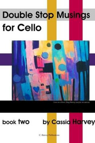 Cover of Double Stop Musings for Cello, Book Two