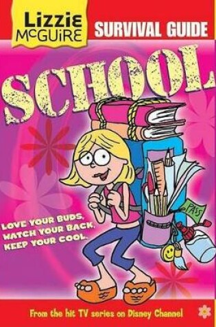 Cover of Lizzie McGuire Survival Guide to School