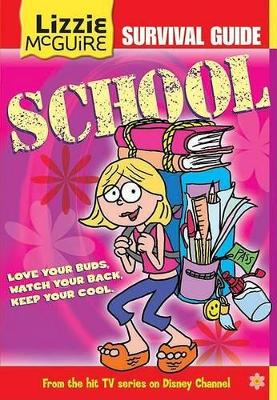 Cover of Lizzie McGuire Survival Guide to School