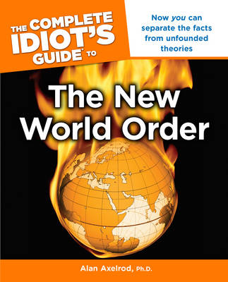 Book cover for Complete Idiot's Guide to the New World Order