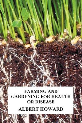 Book cover for Farming and Gardening for Health or Disease