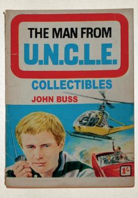 Book cover for The Man From U.N.C.L.E. Collectibles