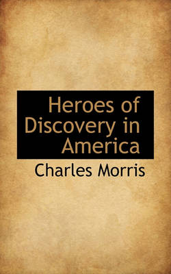 Book cover for Heroes of Discovery in America