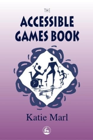 Cover of The Accessible Games Book