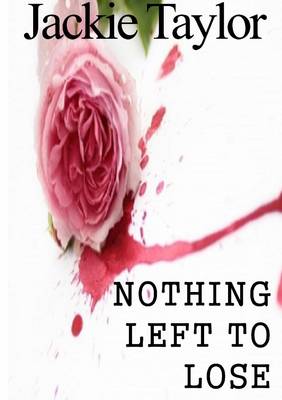 Book cover for Nothing Left to Lose