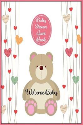 Book cover for Baby Shower Guest Book Welcome Baby