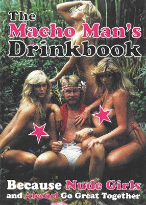 Book cover for The Macho Man's Drinkbook