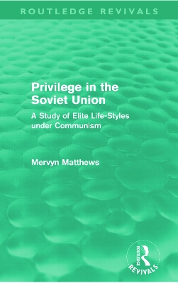 Book cover for Privilege in the Soviet Union (Routledge Revivals)