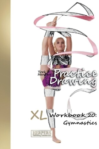 Cover of Practice Drawing - XL Workbook 20