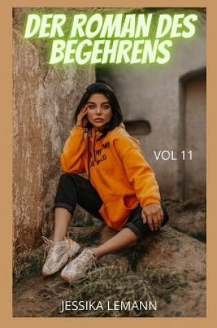 Cover of DER ROMAN DES BEGEHRENS (vol 11)