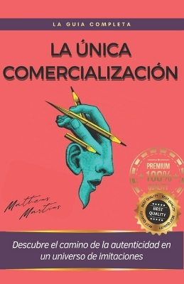 Book cover for La única comercialización