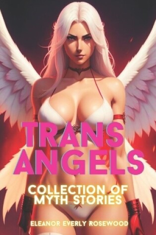 Cover of Trans Angels