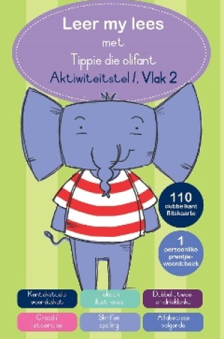 Cover of Leer my lees met Tippie die olifant Aktiwiteitstel 1 Vlak 2