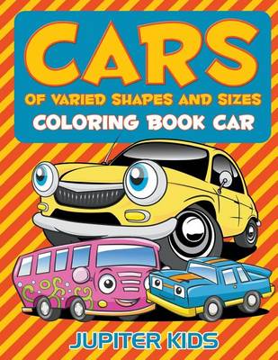 Book cover for Cars Of Varied Shapes and Sizes