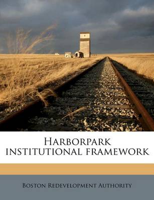 Book cover for Harborpark Institutional Framework