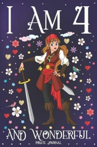 Cover of Pirate Journal I am 4 and Wonderful