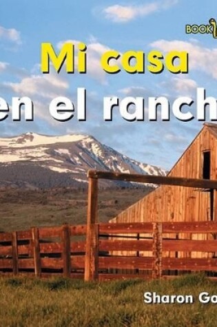 Cover of Mi Casa En El Rancho (at Home on the Ranch)