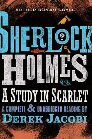 Cover of Sherlock Holmes: A Study In Scarlet