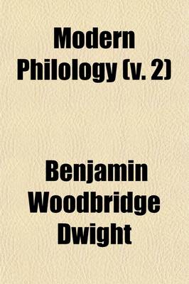 Book cover for Modern Philology (Volume 2); Its Discoveries, History and Influence